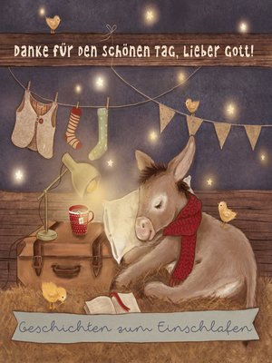 cover image of Danke für den schönen Tag, lieber Gott